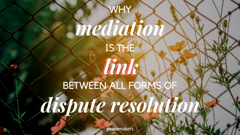 Why mediation is the link between all forms of dispute resolution FB